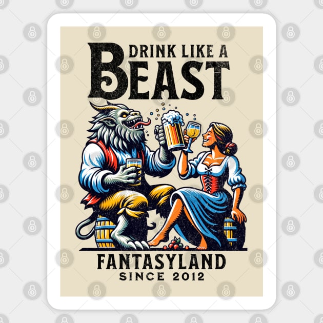 Drink Like a Beast Fantasyland Orlando Theme Park Florida Magnet by Joaddo